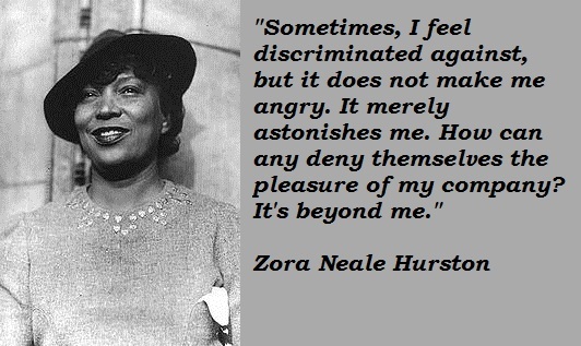 Style, Power & Sass! 15 Zora Neale Hurston Quotes That Will Make Your