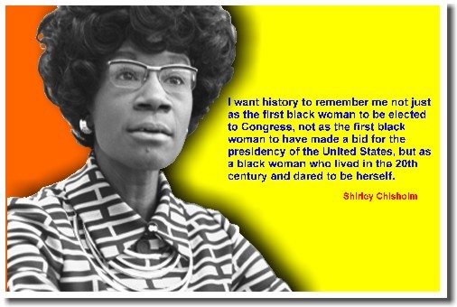 fp044thumb-Shirley-Chisholm-I-want-history-to-remember-me1